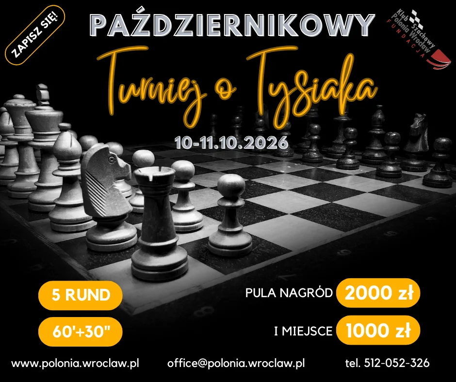 PAŹDZIERNIKOWY Turniej o TYSIAKA, 10-11.10.2026